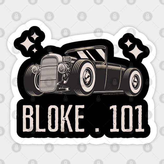 Bloke 101 Hot Rod Sticker by Timeless Chaos